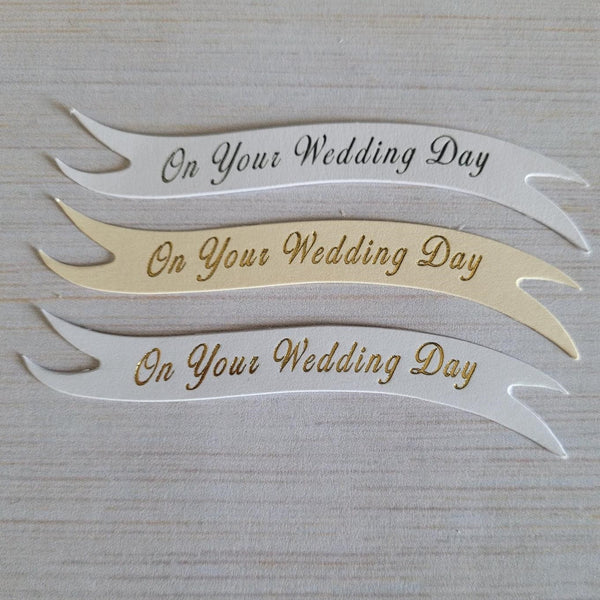 Banners - On your Wedding Day. Mixed pack of 30