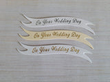 Banners - On your Wedding Day. Mixed pack of 30