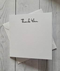 Card blanks and envelopes 6"x6", printed Thank You in black