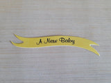 Banners - A New Baby. Silver on Yellow card. Pack of 10