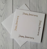 Printed card and envelopes, Pack of 5. 6" square hot foil printed "Happy Anniversary in Gold