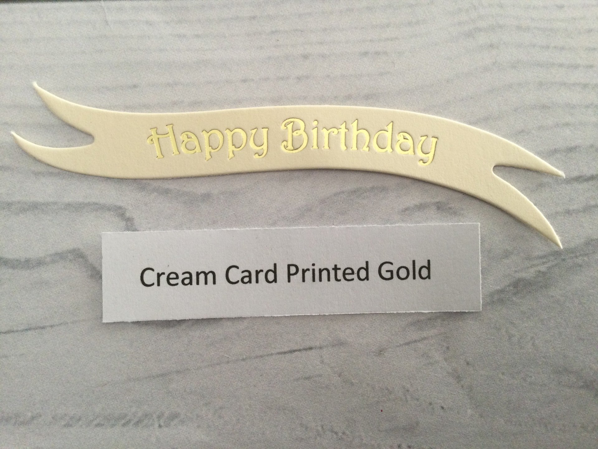 Banners - Happy Birthday Gold print on Cream Card