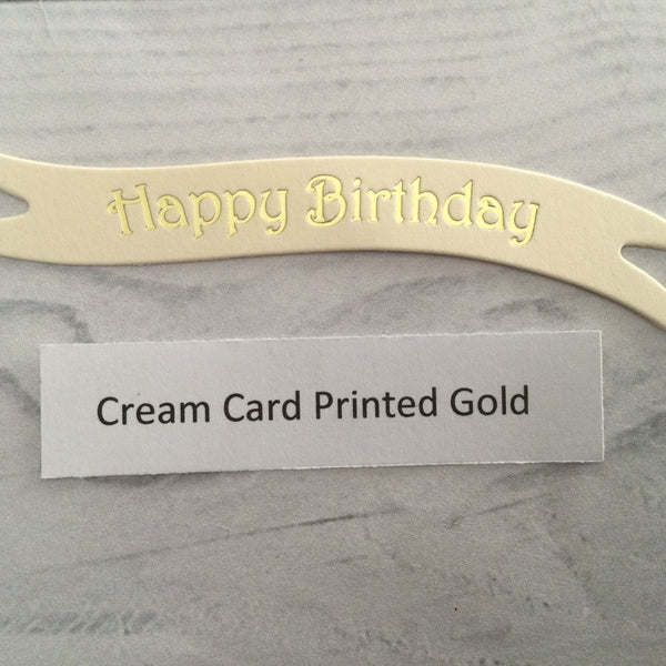 Banners - Happy Birthday Gold print on Cream Card