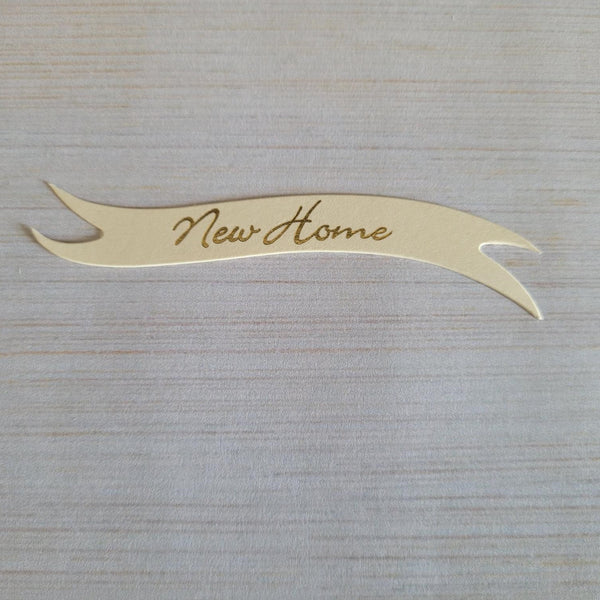 Banners - New Home Gold print on Cream card. Pack of 30