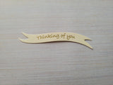 Banners - Thinking of You. Gold on Cream card. Pack of 30