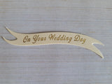 Banners - On your Wedding Day. Gold on Cream card. Pack of 30