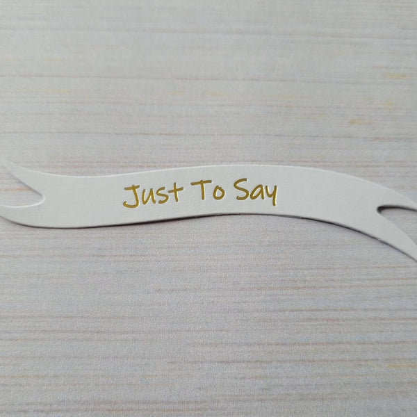 Banners - Just to Say. Gold on White card. Pack of 30