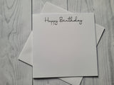 Card blanks and envelopes 6"x6", printed Happy Birthday in Silver