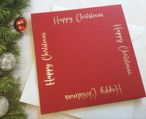 Card blanks and envelopes, 6" square, hot foil printed Happy Christmas