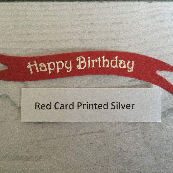 Banners - Happy Birthday Silver print on Red Card