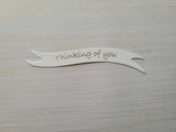 Banners - Thinking of You. Silver on White card. Pack of 30