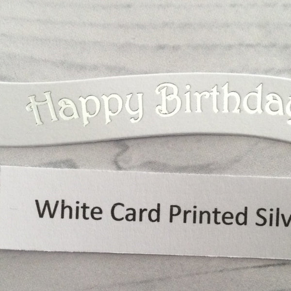 Banners - Happy Birthday Silver print on white card